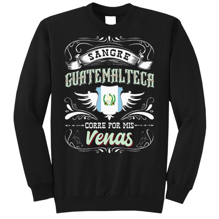 Camisa De Guatemala Sangre Guatemalteca Corre Por Mis Venas Sweatshirt