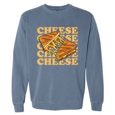 Cheese Design Grilled Cheese Lover Gift Garment-Dyed Sweatshirt