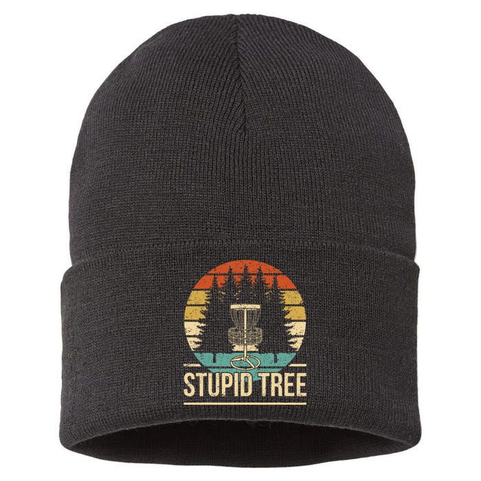 Cool Disc Golf Player Quote I Stupid Tree Sustainable Knit Beanie