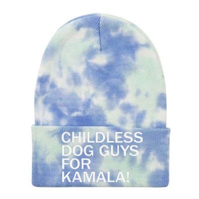 Childless Dog Guys For Kamala 2024 Vote Harris For President Tie Dye 12in Knit Beanie