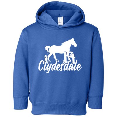 Clydesdale Draft Horse Pun Horseback Riding Meaningful Gift Toddler Hoodie