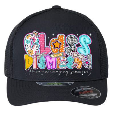 Class Dismissed Have An Amazing Summer Last Day Of School Flexfit Unipanel Trucker Cap