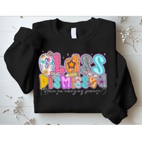 Class Dismissed Have An Amazing Summer Last Day Of School Sweatshirt