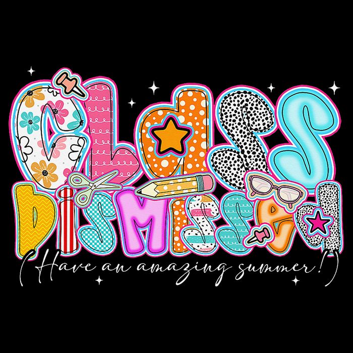 Class Dismissed Have An Amazing Summer Last Day Of School Backpack