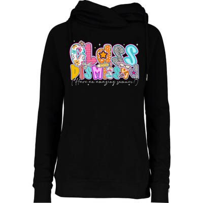 Class Dismissed Have An Amazing Summer Last Day Of School Womens Funnel Neck Pullover Hood