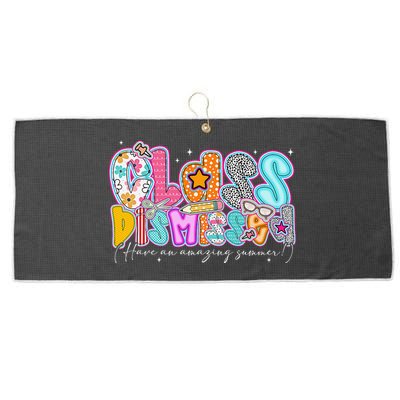 Class Dismissed Have An Amazing Summer Last Day Of School Large Microfiber Waffle Golf Towel
