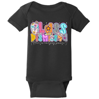 Class Dismissed Have An Amazing Summer Last Day Of School Baby Bodysuit
