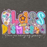 Class Dismissed Have An Amazing Summer Last Day Of School Cotton Canvas Backpack