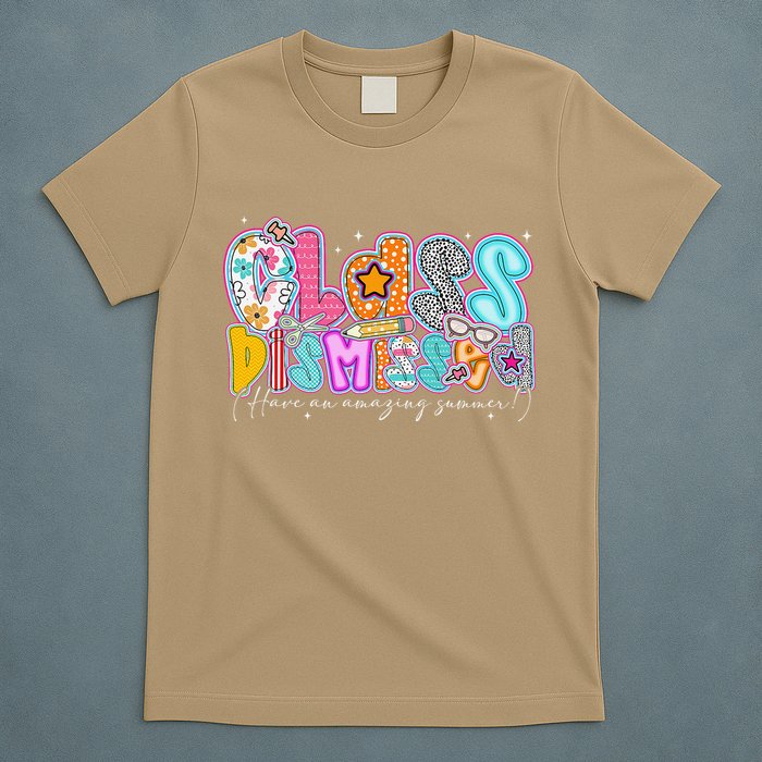 Class Dismissed Have An Amazing Summer Last Day Of School T-Shirt