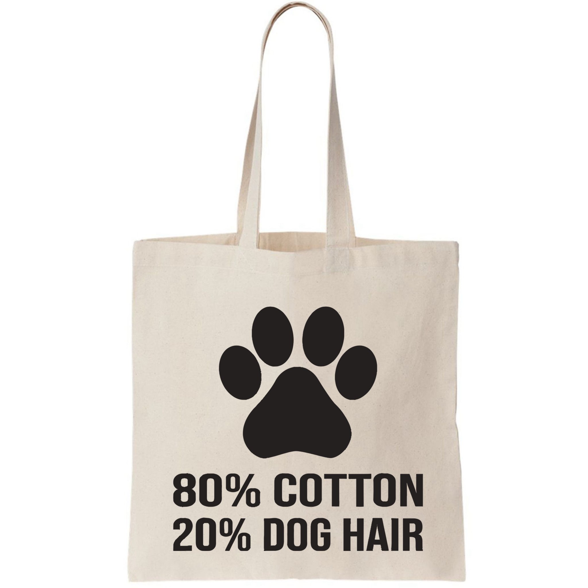 Cotton Dog Hair Funny Dog Saying Bag