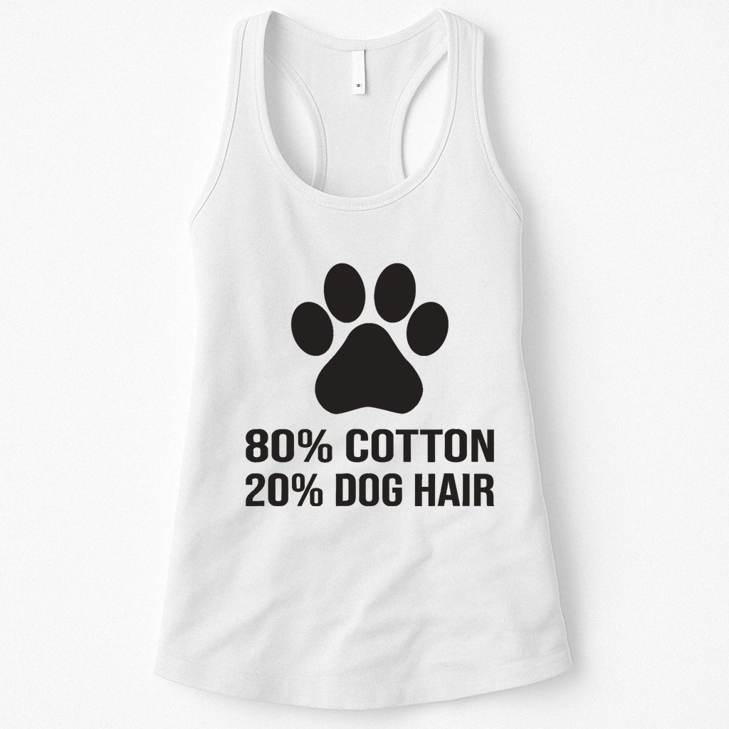 Cotton Dog Hair Funny Dog Saying Womens Tank Top