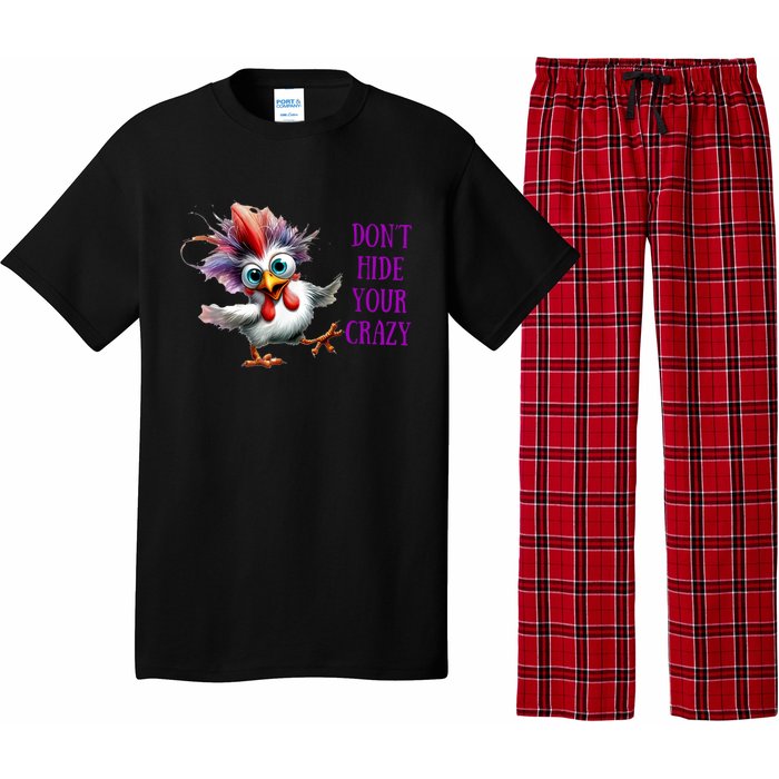 Chicken Don’T Hide Your Crazy Pajama Set