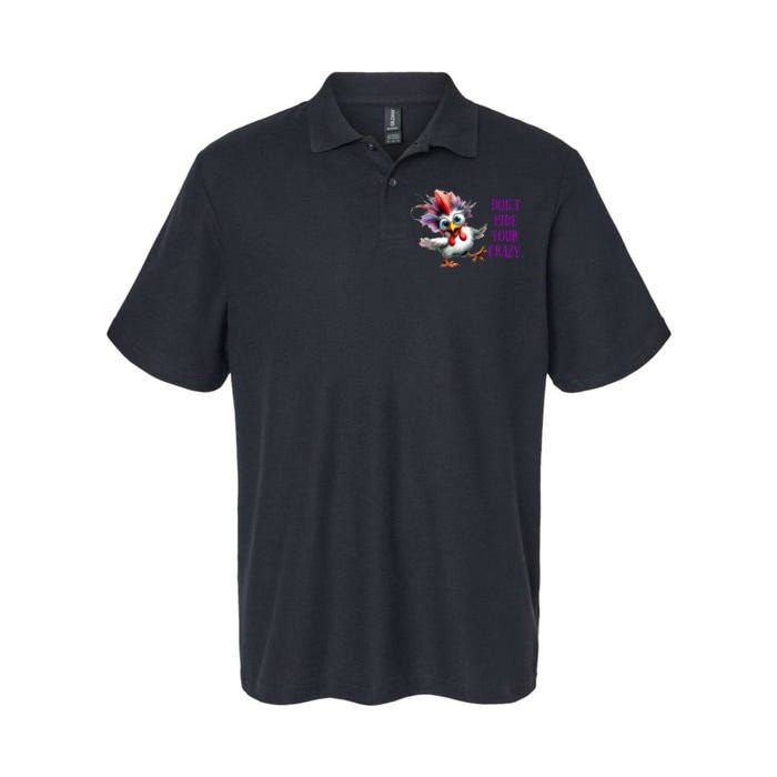 Chicken Don’T Hide Your Crazy Softstyle Adult Sport Polo