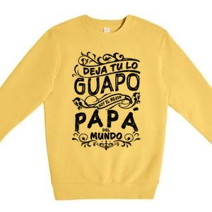 Camisa De Hombre Mejor Papa Del Mundo Para Dia Del Padre Premium Crewneck Sweatshirt