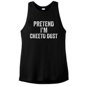 Cheeto Dust Halloween Costume Pretend IM Cheeto Dust Ladies PosiCharge Tri-Blend Wicking Tank