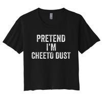 Cheeto Dust Halloween Costume Pretend IM Cheeto Dust Women's Crop Top Tee