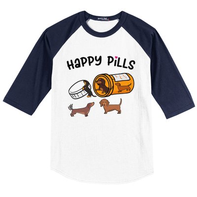 Cute Dachshund Happy Pills Funny Weiner Dog Mom Dad Lover Baseball Sleeve Shirt