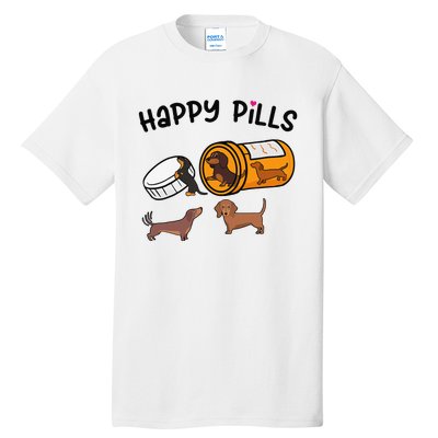 Cute Dachshund Happy Pills Funny Weiner Dog Mom Dad Lover Tall T-Shirt