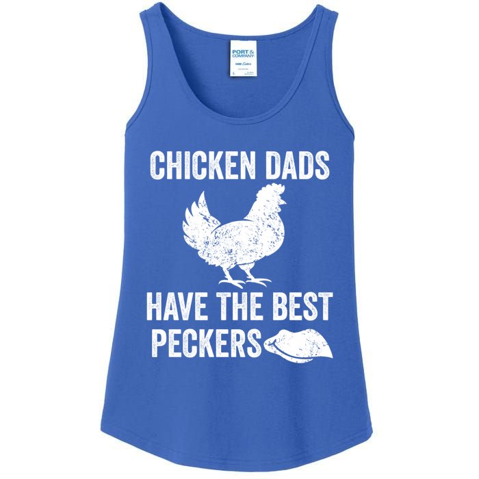 Chicken Dads Have The Best Peckers Love Chickens Father Day Cool Gift Ladies Essential Tank