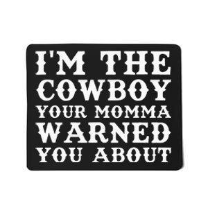 Cowboy Dad Husband Or Boyfriend Mousepad