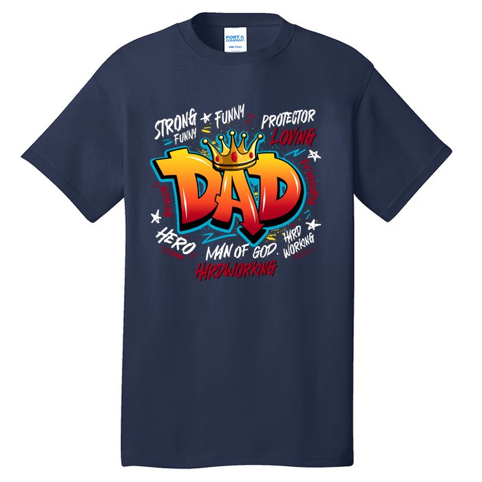 Cool Dad Hardworking Funny Fathers Day Logo Tall T-Shirt