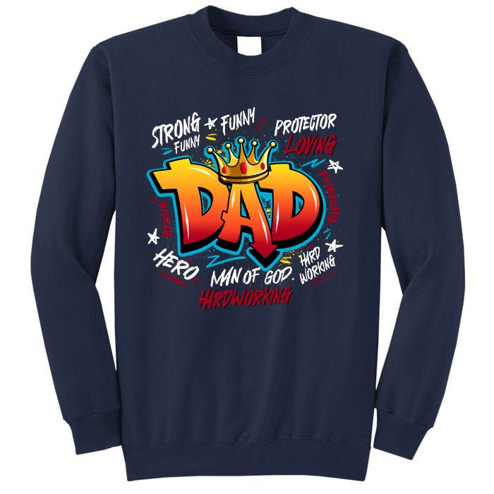 Cool Dad Hardworking Funny Fathers Day Logo Tall Sweatshirt