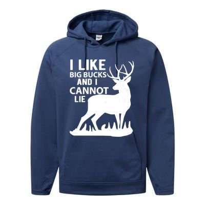 Cool Deer Hunting Design: I Like Big Bucks And I Cannot Lie Meaningful Gift Performance Fleece Hoodie