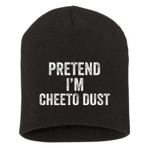 Cheeto Dust Halloween Costume Pretend IM Cheeto Dust Short Acrylic Beanie