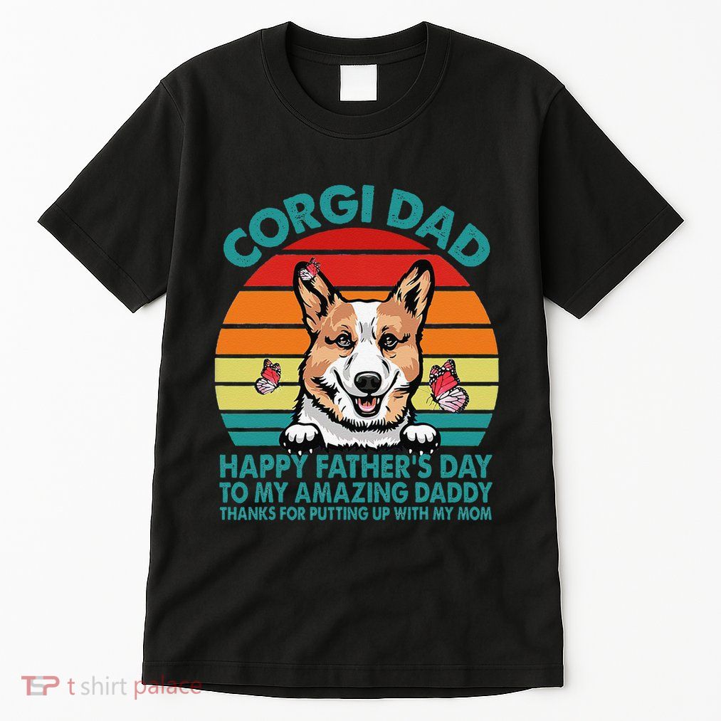 Corgi Dad Happy Fathers Day To My Amazing Daddy Dog Tall T-Shirt