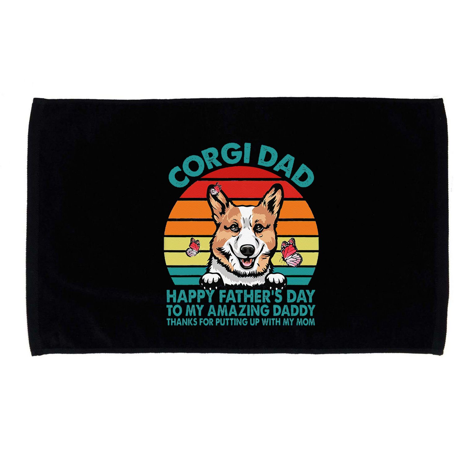 Corgi Dad Happy Fathers Day To My Amazing Daddy Dog Microfiber Hand Towel