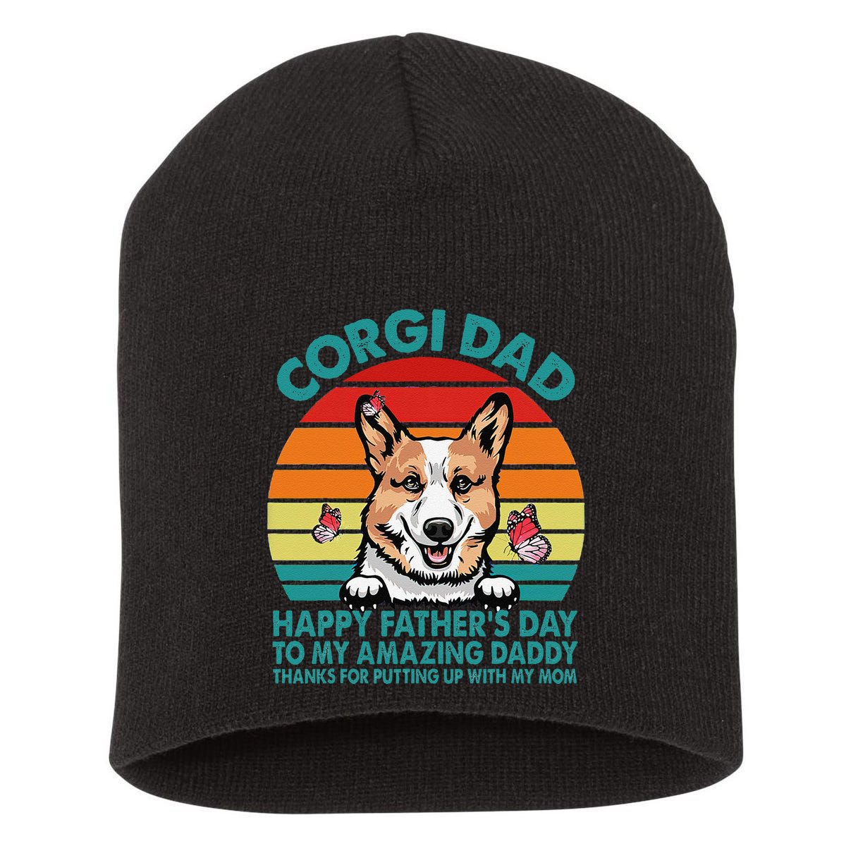 Corgi Dad Happy Fathers Day To My Amazing Daddy Dog Short Acrylic Beanie