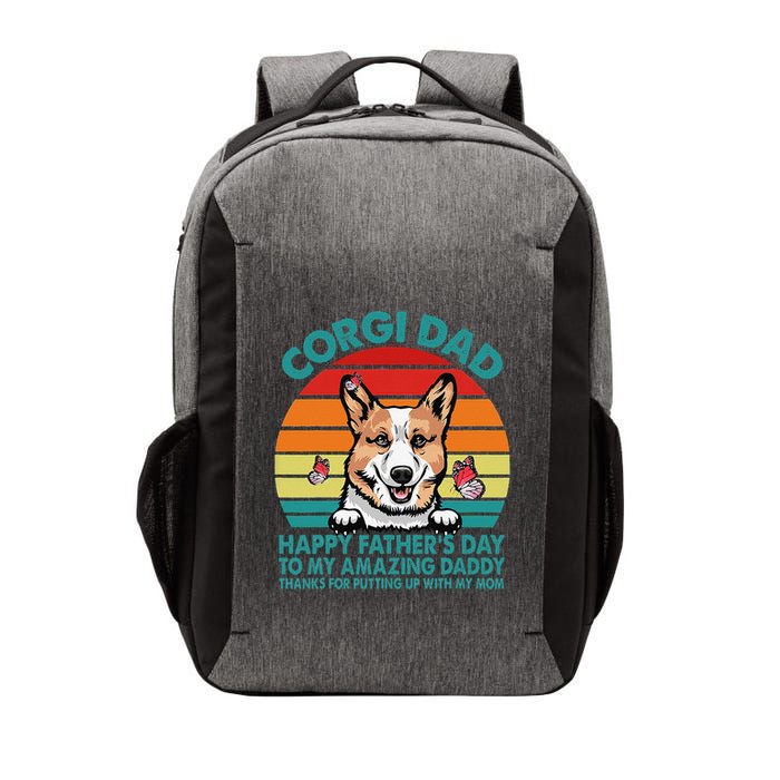 Corgi Dad Happy Fathers Day To My Amazing Daddy Dog Vector Backpack