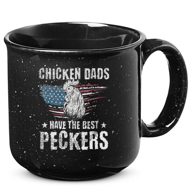 Chicken Dads Have The Best Peckers Ever Funny Adult Humor , 15oz Campfire Ceramic Mug