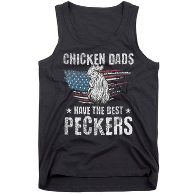 Chicken Dads Have The Best Peckers Ever Funny Adult Humor , Tank Top