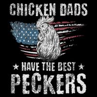 Chicken Dads Have The Best Peckers Ever Funny Adult Humor , Visor