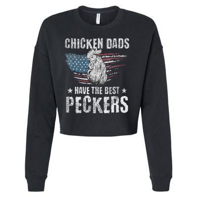 Chicken Dads Have The Best Peckers Ever Funny Adult Humor , Cropped Pullover Crew