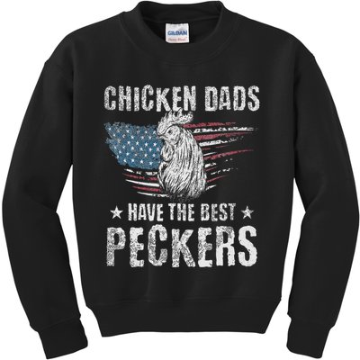 Chicken Dads Have The Best Peckers Ever Funny Adult Humor , Kids Sweatshirt