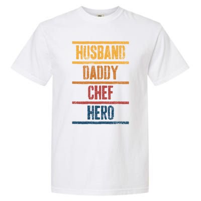 Chef Dad Husband Fathers Day Meaningful Gift Garment-Dyed Heavyweight T-Shirt