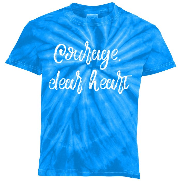 Courage Dear Heart Gift Kids Tie-Dye T-Shirt