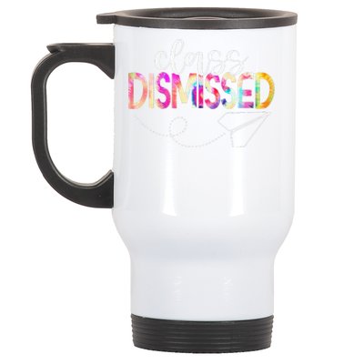 Class Dismissed Happy Last Day Of School Teacher Student Cute Stainless Steel Travel Mug