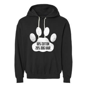 Cotton Dog Hair Traces Of Dog Dog Sayings Garment-Dyed Fleece Hoodie