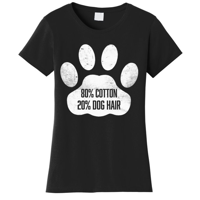 Cotton Dog Hair Traces Of Dog Dog Sayings Women's T-Shirt