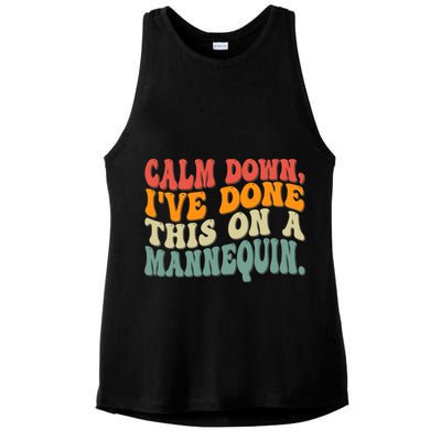 Calm Down I've Done This On A Mannequin Funny Vintage Ladies PosiCharge Tri-Blend Wicking Tank
