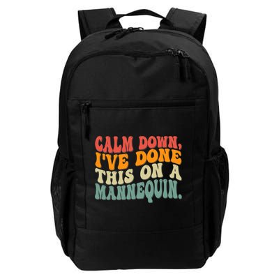 Calm Down I've Done This On A Mannequin Funny Vintage Backpack