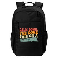 Calm Down I've Done This On A Mannequin Funny Vintage Backpack