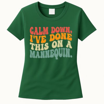 Calm Down I've Done This On A Mannequin Funny Vintage Womens T-Shirt