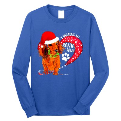 Christmas Dog I Believe In Santa Paws Gift Long Sleeve Shirt