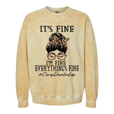 Camp Director Its Fine Im Fine And Everythings Fine Colorblast Crewneck Sweatshirt