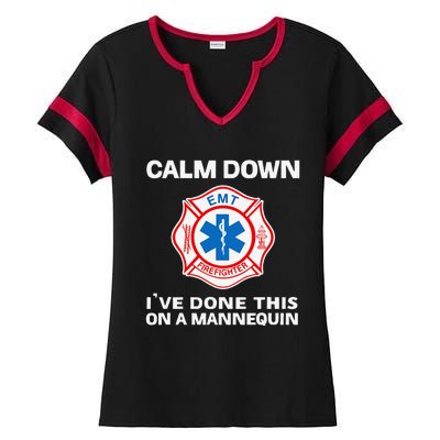 Calm Down IVe Done This On A Mannequin Funny Emt Gift Gag Ladies Halftime Notch Neck Tee