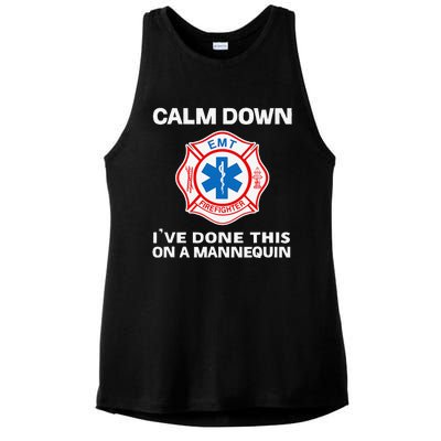 Calm Down IVe Done This On A Mannequin Funny Emt Gift Gag Ladies PosiCharge Tri-Blend Wicking Tank